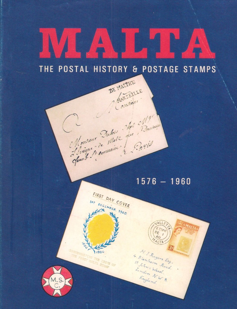 Malta The Postal History & Postage Stamps 15761960 Malta Online