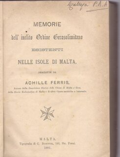 memorie dell inclito gerosolimitano esistenti nelle isole di Malta