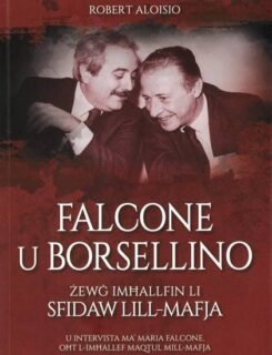 falcone u borsellino zewg imhallfin li sfidaw il-mafja