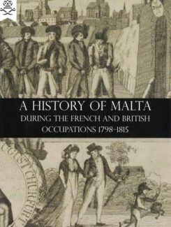 a history of Malta during the French and British occupation