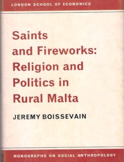 saints and fireworks: religion and politics in Malta