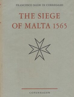 The siege of Malta 1565