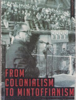 from colonialism to mintoffianism