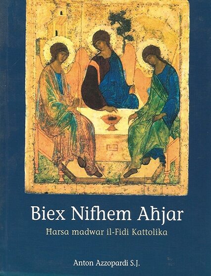 Biex Nifhem Aħjar - Ħarsa Madwar Il - Fidi Kattolika