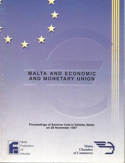 Malta And Economic And Monetary Union