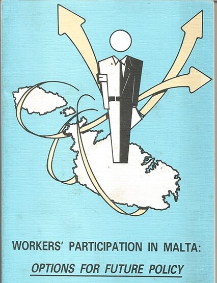 Workers Participation In Malta: Options For Future Policy