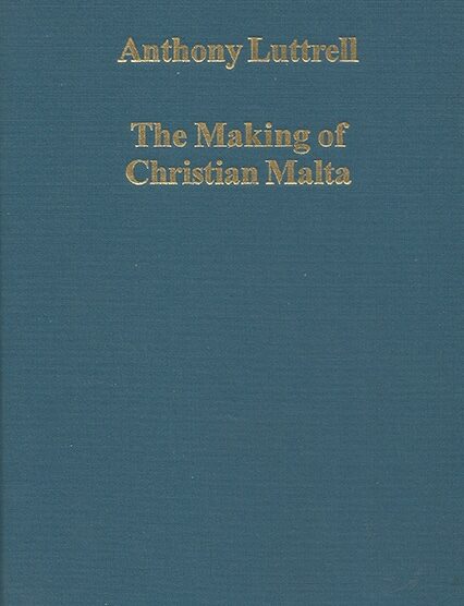 The Making Of Christian Malta