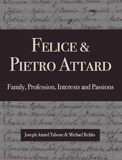 Felice & Pietro Attard - Family, Profession, Interest And Passion