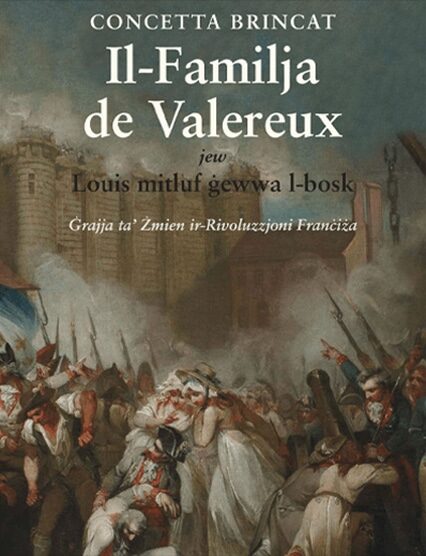 Il - Familja De Valereux / Louis Mitluf Ġeww L - Bosk