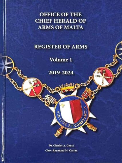Office Of The Chief Herald Of Arms Of Malta Register Of Arms - Vol 1 2019-2024