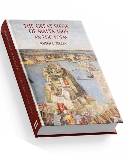 The Great Siege Of Malta - 1565: An Epic Poem