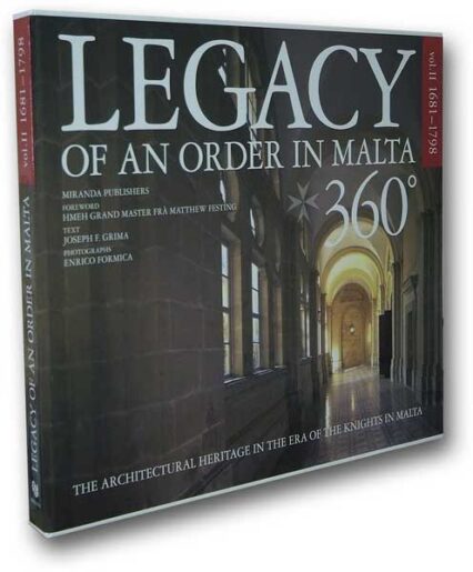 Legacy Of An Order In Malta 360 - Vol 2