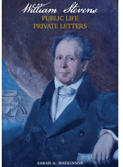 William Stevans - Public Life, Private Letters
